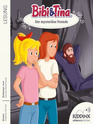 cover image of Der mysteriöse Fremde--Bibi & Tina--Hörbuch, Folge 12